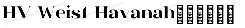 HV Weist Havanah字体转换